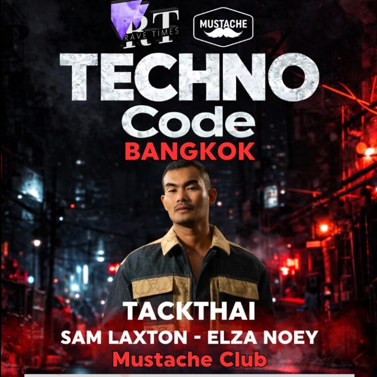 Techno Code (130 - 138bpm) with: Tackthai | Mustache Club, by Rave Times