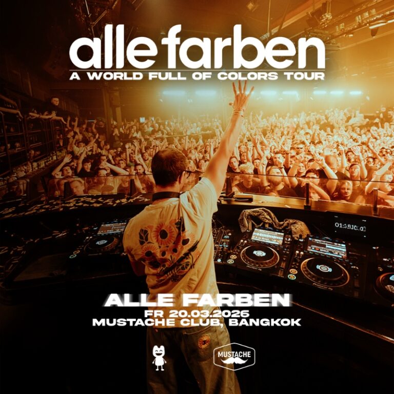 ALLE FARBEN at Mustache Bangkok | FRIDAY 20 MARCH 2026