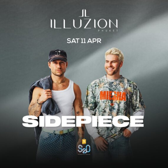 SIDEPIECE @ ILLUZION PHUKET | 11 APRIL