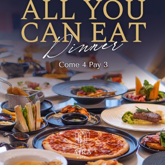 All You Can Eat - Dinner | Aira Hotel Bangkok