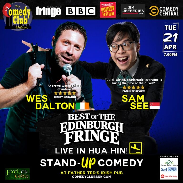 BEST OF THE EDINBURGH FRINGE: Stand-Up Comedy - WES DALTON & SAM SEE  - Live in Hua Hin!