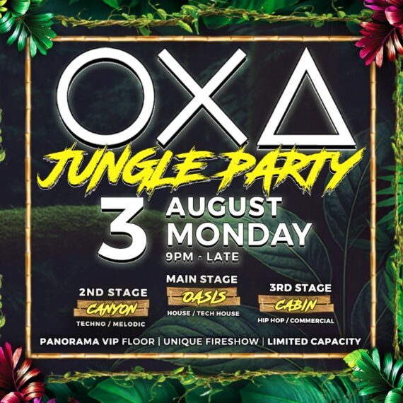 OXA - Jungle Party - with 3 Stages [03.08.26]