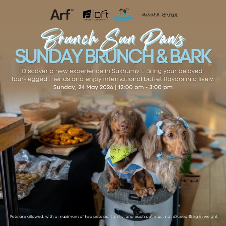 Sunday Brunch & Bark - Aloft Bangkok Sukhumvit 11