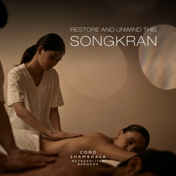 Songkran Escape to Bangkok | COMO Metropolitan Bangkok