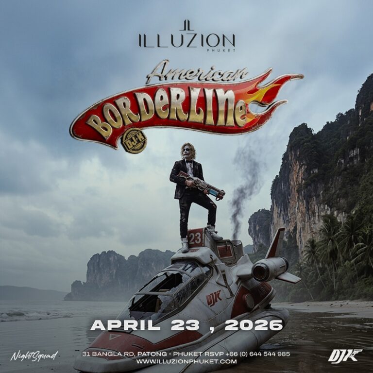 AMERICAN BORDERLINE @ ILLUZION PHUKET | 23 APRIL