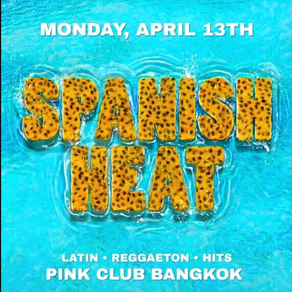 Spanish Heat Bangkok - Songkran Edition