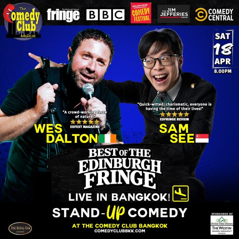 BEST OF THE EDINBURGH FRINGE: Stand-Up Comedy - WES DALTON & SAM SEE - Live in Bangkok!
