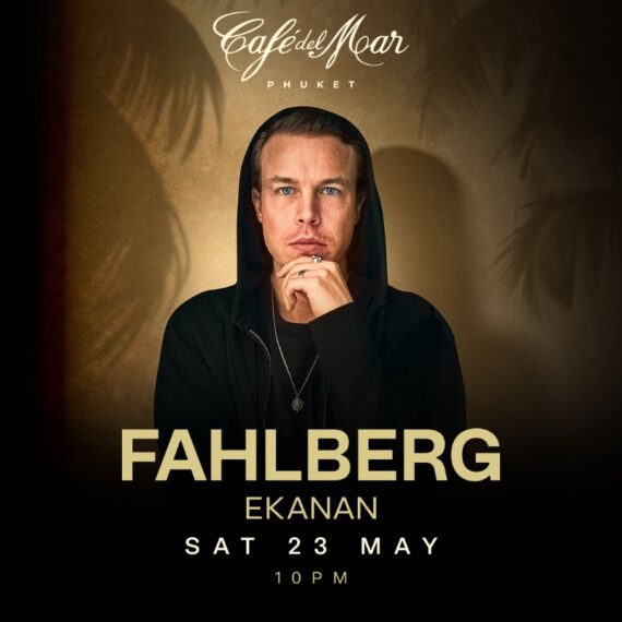 FAHLBERG @Café del Mar Phuket | 23.05.26