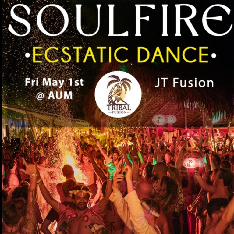 𝐒𝐎𝐔𝐋𝐅𝐈𝐑𝐄 🔥 Ecstatic Dance - May1