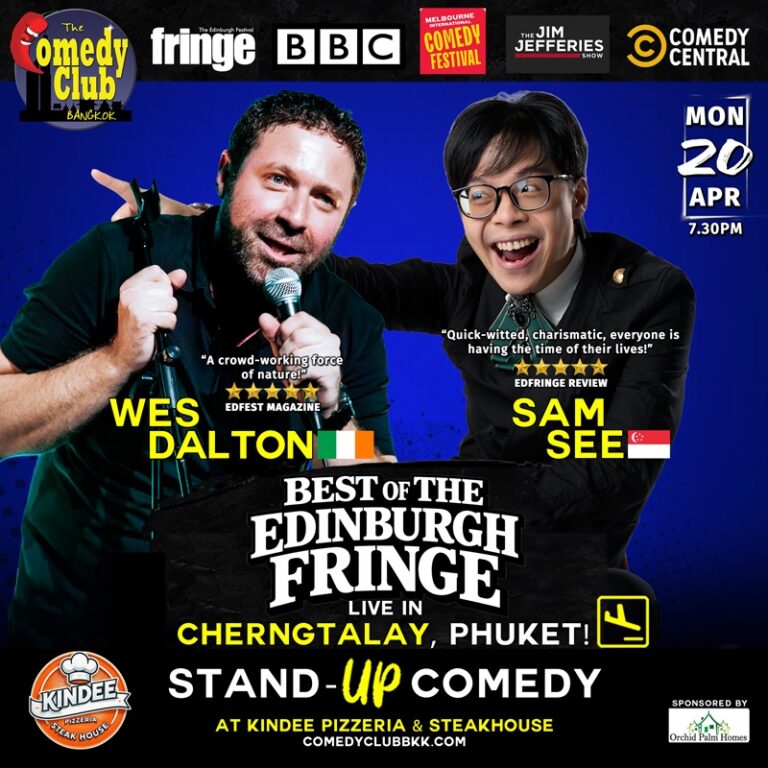 BEST OF THE EDINBURGH FRINGE: Stand-Up Comedy - WES DALTON & SAM SEE - Live in Cherngtalay, Phuket!