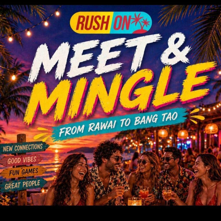Meet & Mingle - Bang Tao