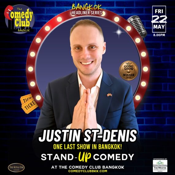 Stand-Up Comedy - JUSTIN ST-DENIS (BANGKOK HEADLINER SERIES)!