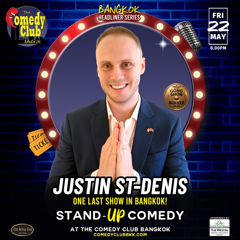 Stand-Up Comedy - JUSTIN ST-DENIS (BANGKOK HEADLINER SERIES)!