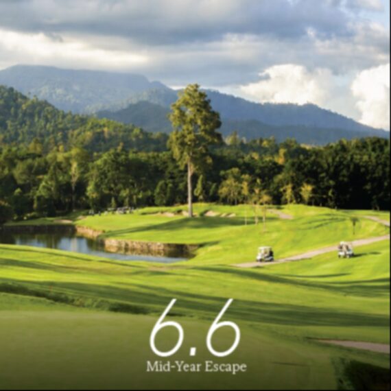 6.6 MID-YEAR ESCAPE - Chatrium Golf Resore Soi Dao Chanthaburi