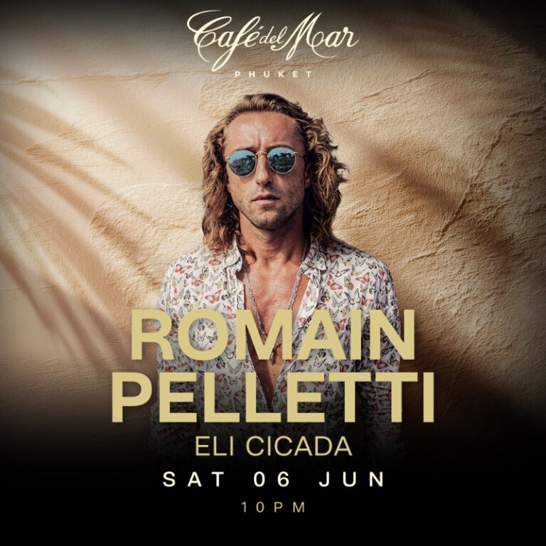 ROMAIN PELLETTI @Café del Mar Phuket | 06.06.26