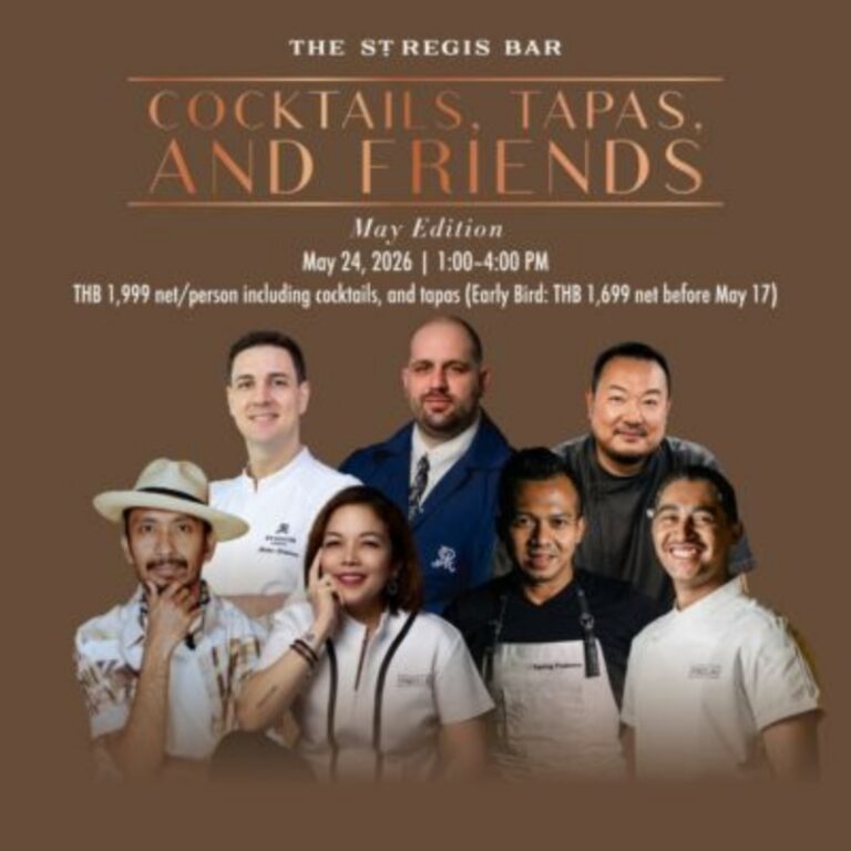 Cocktails, Tapas, & Friends: May Edition at The St. Regis Bar Bangkok