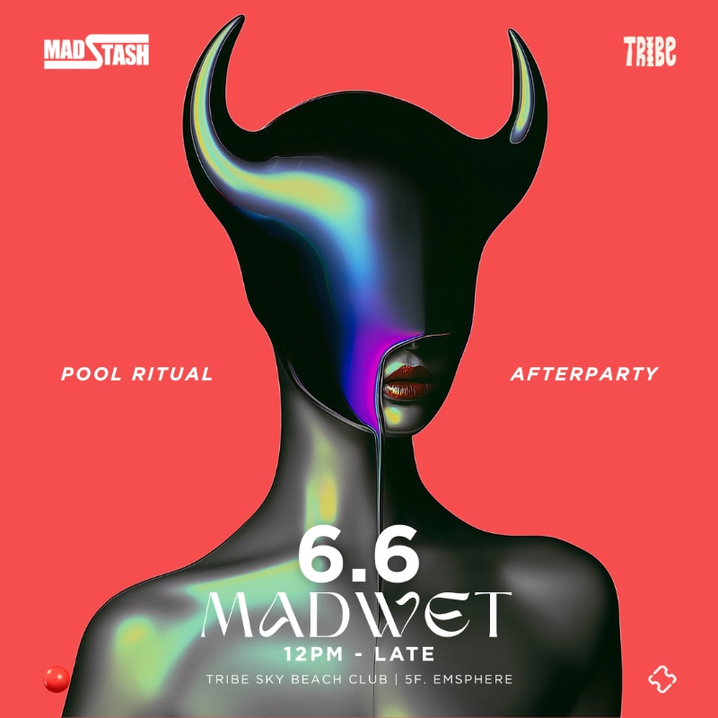 6.6 MADWET 💦 Pool Ritual & Afterparty Table Reservations