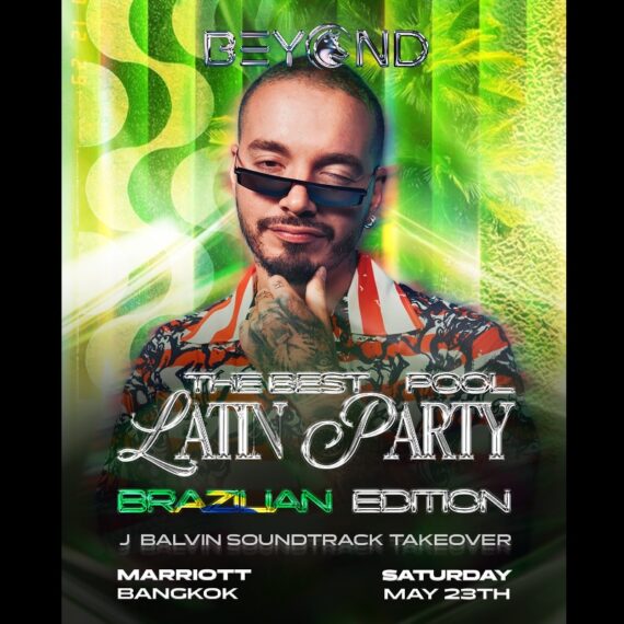 LATIN POOL PARTY 🔥 • MAY 23 • MARRIOTT57 • Beyond BKK