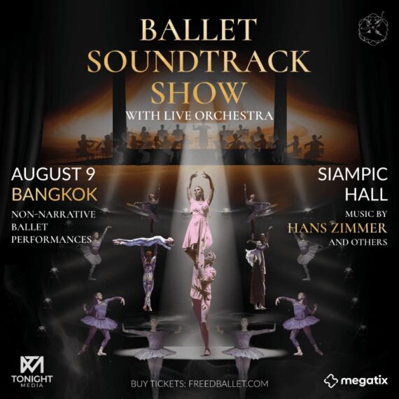 BALLET SOUNDTRACK SHOW - Bangkok