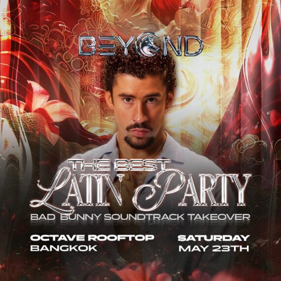 LATIN PARTY 🔥 • MAY 23 • OCTAVE ROOFTOP • Beyond BKK