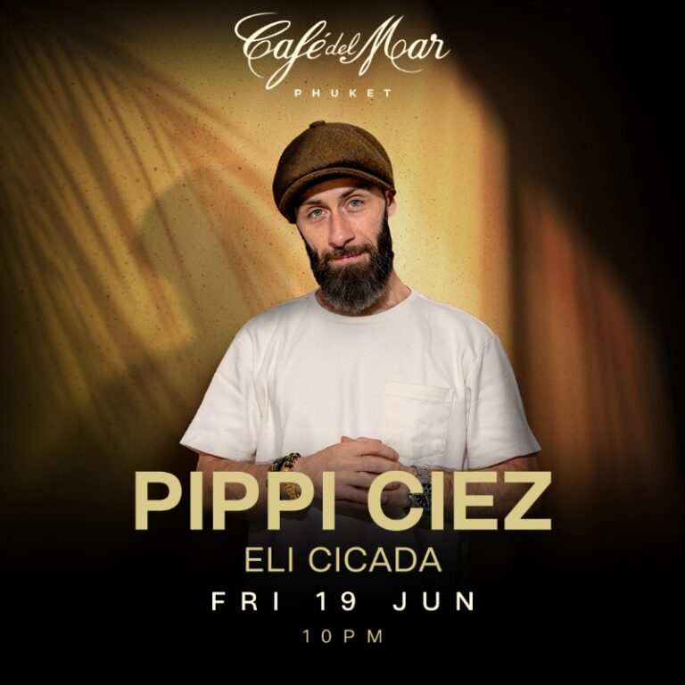 PIPPI CIEZ @Café del Mar Phuket | 19.06.26