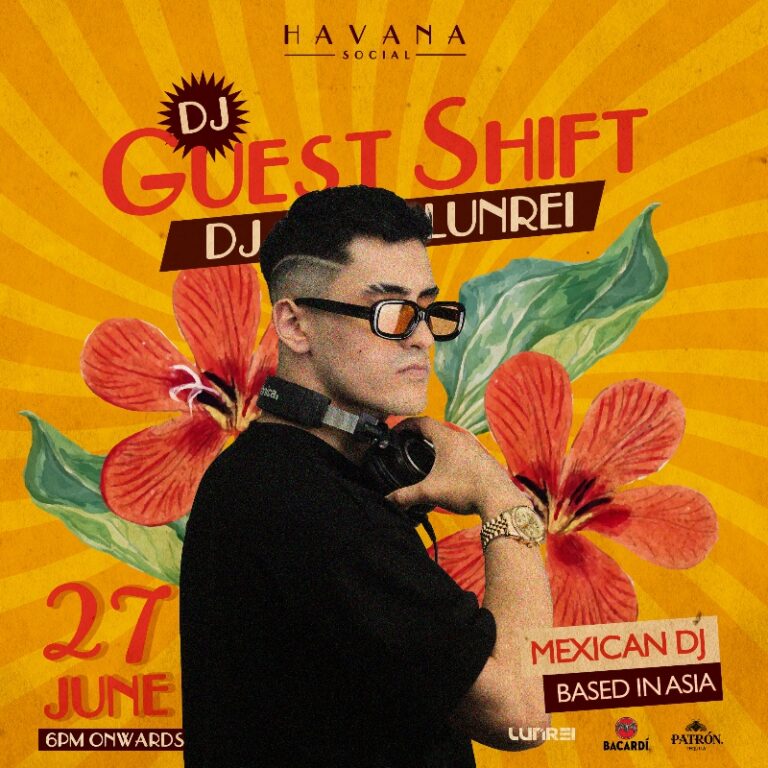 GUEST-DJ-LUNREI-Havana-Social