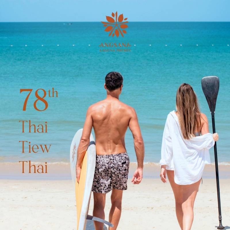 Angsana Laguna Phuket - 78th Thai Tiew Thai