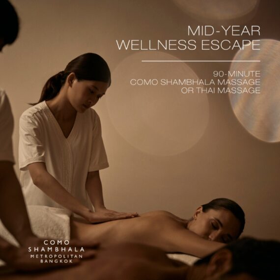 Mid-Year Wellness Escape | COMO Shambhala Metropolitan Bangkok
