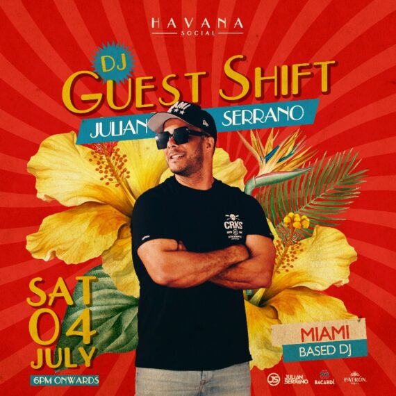 Guest DJ Julian Serrano at Havana Social