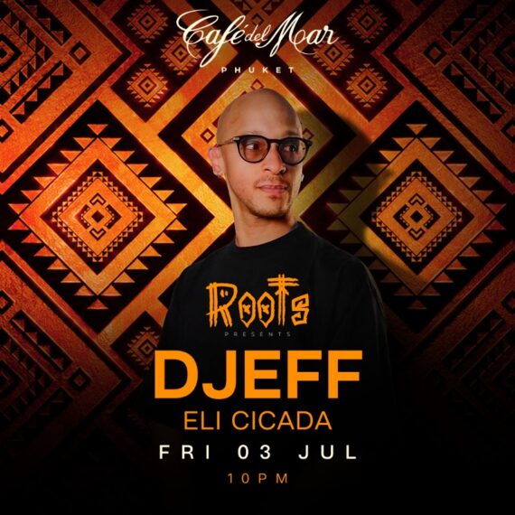DJEFF @Café del Mar Phuket | 03.07.26