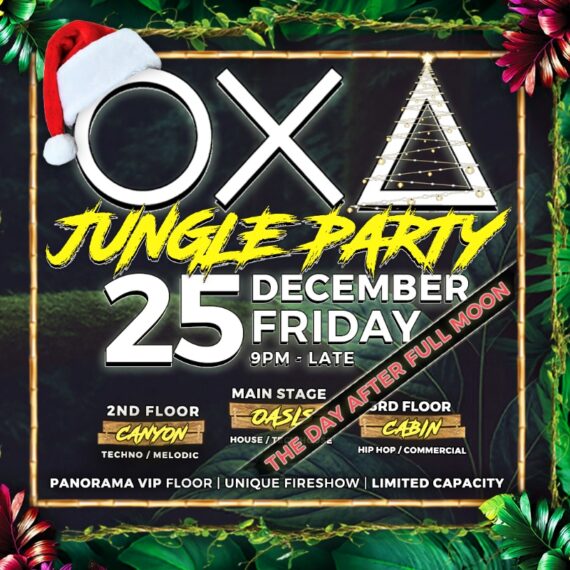 OXA - Jungle Party - with 3 Stages - XMas Special - Day After Full Moon [25.12.26]