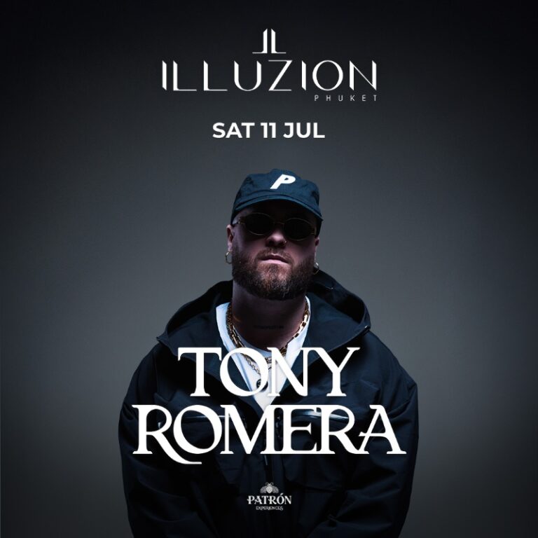 TONY ROMERA @ ILLUZION PHUKET | SAT 11 JUL