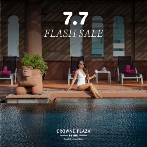7.7 Flash Sale | Crowne Plaza Bangkok Lumpini Park