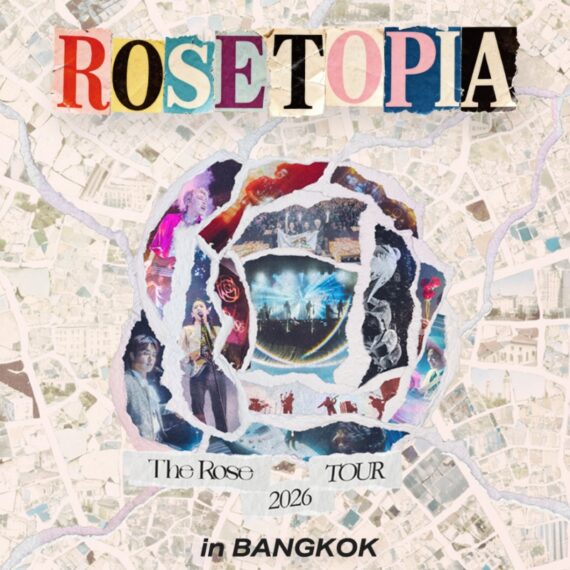 𝗧𝗵𝗲 𝗥𝗼𝘀𝗲 [𝗥𝗢𝗦𝗘𝗧𝗢𝗣𝗜𝗔 𝗧𝗢𝗨𝗥 𝟮𝟬𝟮𝟲] - Live in Bangkok