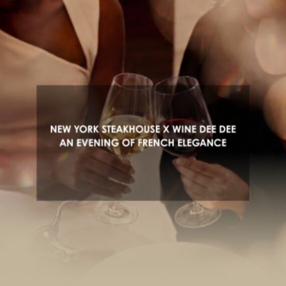 New York Steakhouse x Wine Dee Dee An Evening of French Elegance