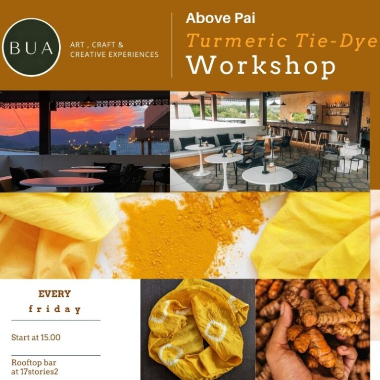 above pai Tei-dye Turmeric workshop by dreamkave - 24 Jul