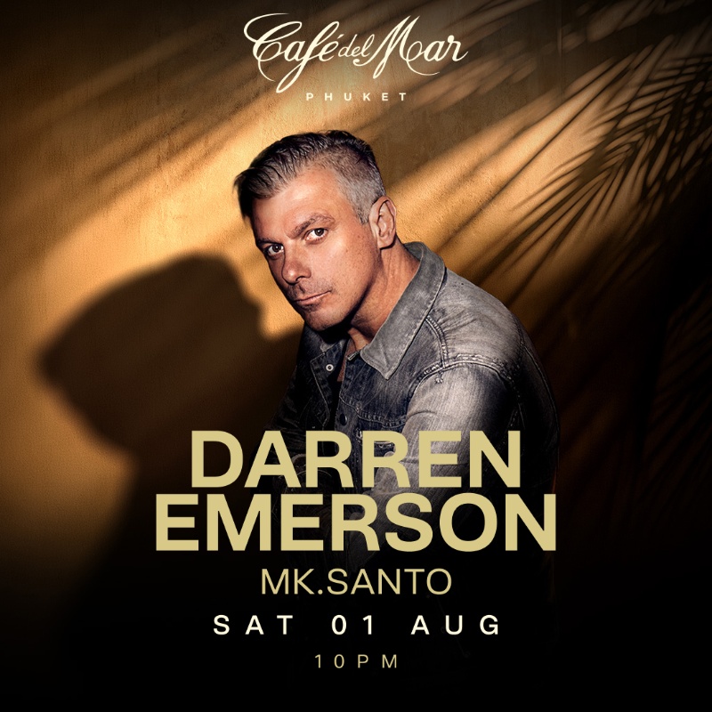 DARREN EMERSON @Café del Mar Phuket | 01.08.26