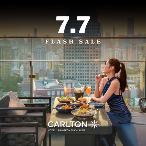 7.7 Flash Sale l Carlton Hotel Bangkok Sukhumvit
