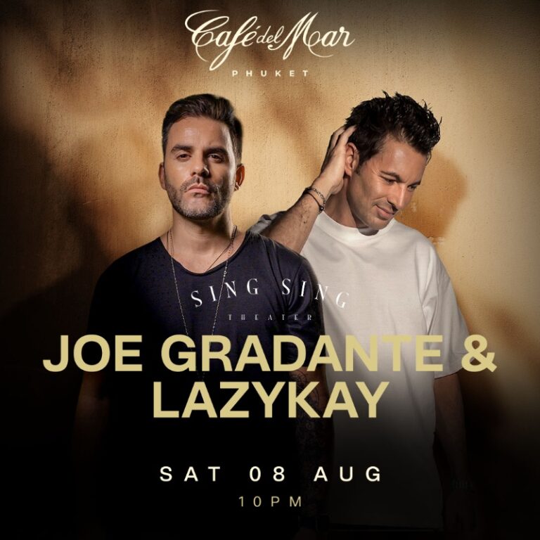 JOE GRADANTE & LAZYKAY @Café del Mar Phuket | 08.08.26