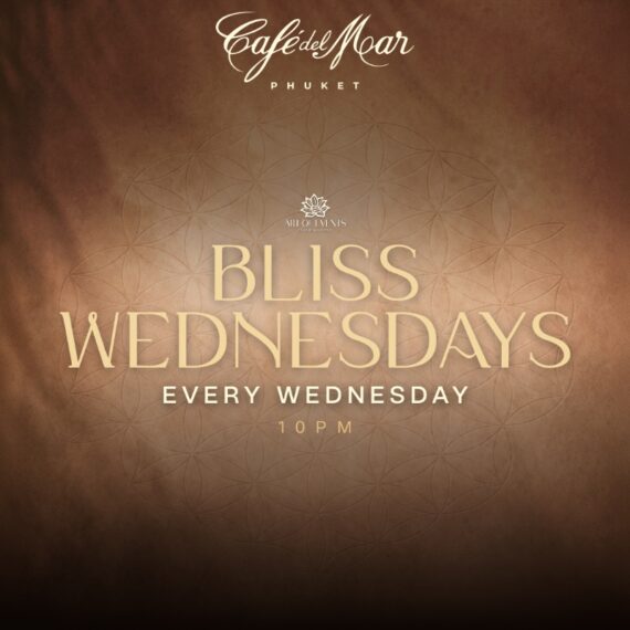 BLISS WEDNESDAY @Café del Mar Phuket | 19.08.26