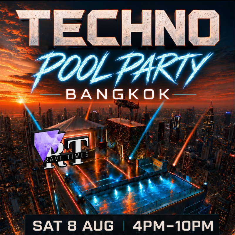 Techno Pool Party - AMARA Hotel Bangkok | 26th Floor - 8 Aug