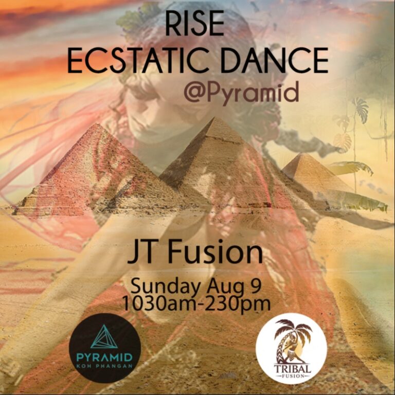 RISE ECSTATIC DANCE @ Pyramid - Aug9