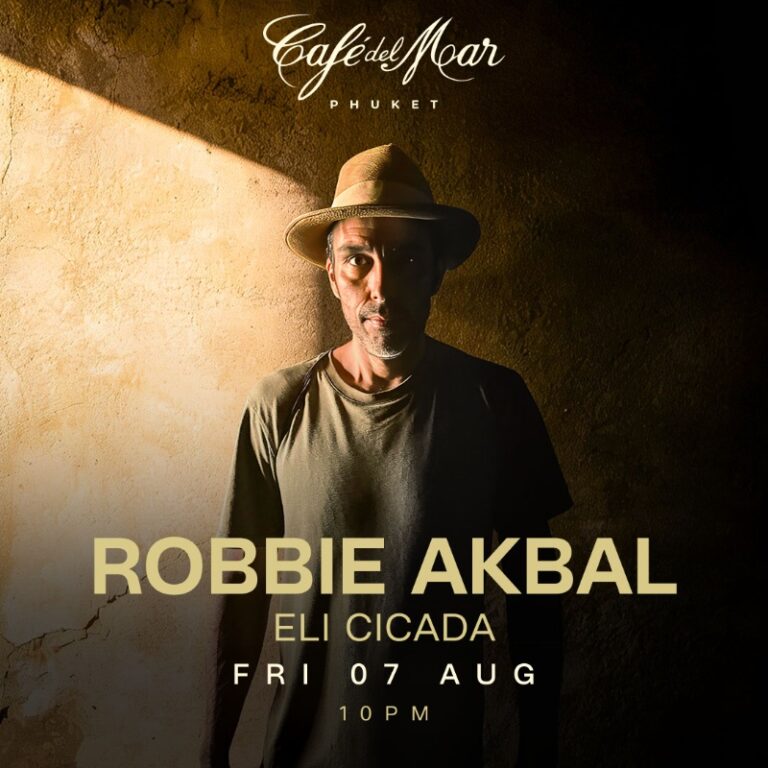 ROBBIE AKBAL @Café del Mar Phuket | 07.08.26