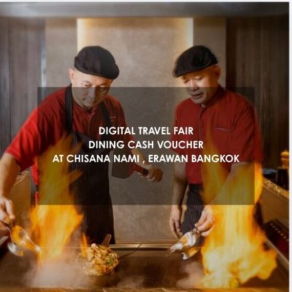 Dining Cash Voucher Digital Travel Fair at Chisana Nami Erawan Bangkok