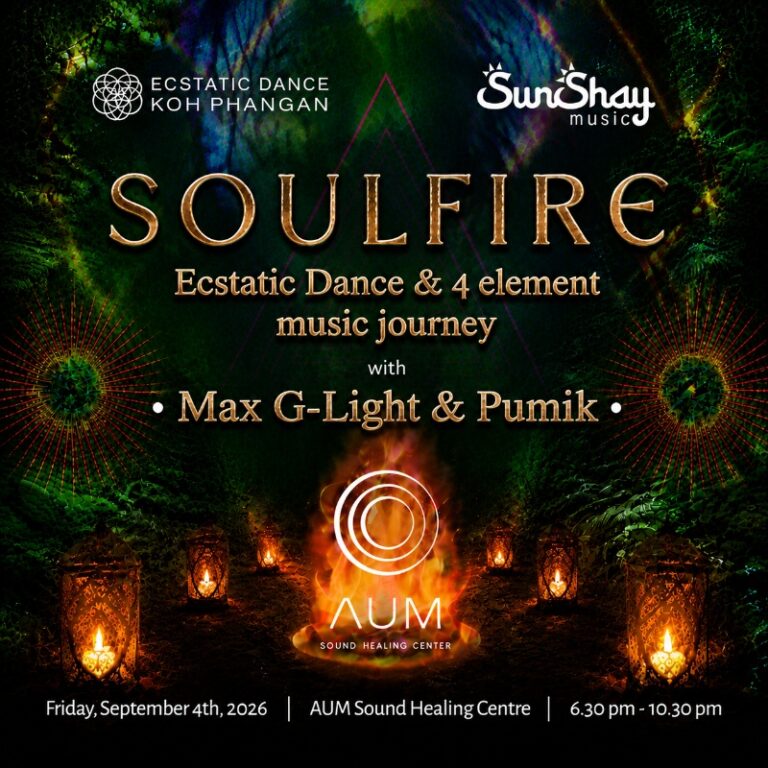 °𝐒𝐎𝐔𝐋𝐅𝐈𝐑𝐄° - Ecstatic Dance & 4 Elements Journey with Max G-Light & Pumik - Sept 4th