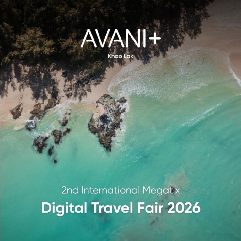 2nd International Megatix Digital Travel Fair 2026 x Avani+ Khao Lak Resort