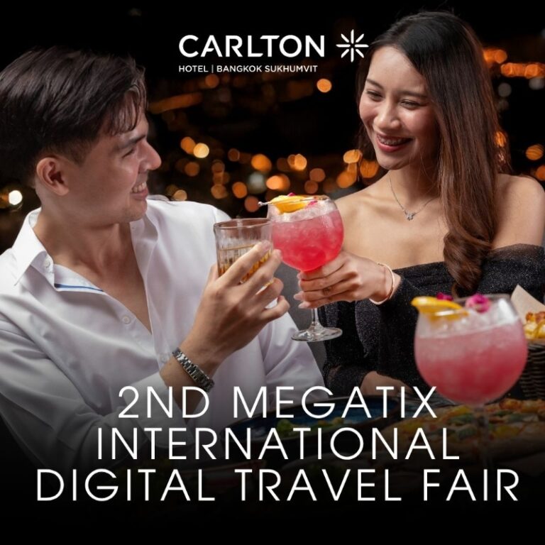 2nd Megatix International Digital Travel Fair  l Carlton Hotel Bangkok Sukhumvit