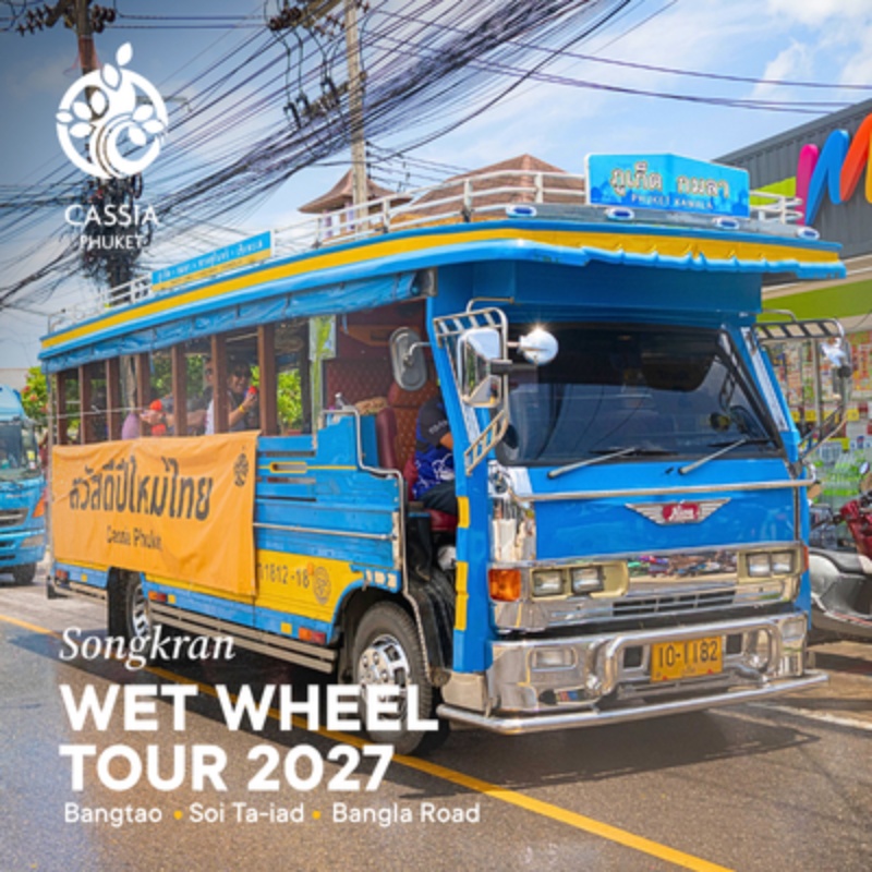 Wet Wheel Tour - The Ultimate Songkran Tour in Phuket 2027