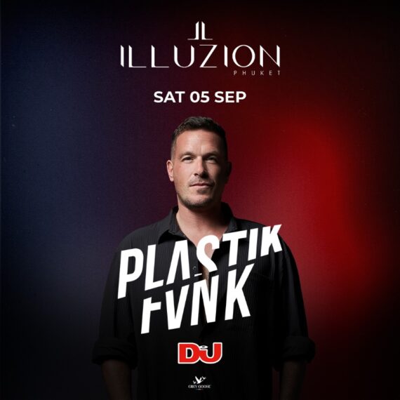 PLASTIK FUNK @ ILLUZION PHUKET - SAT 05 SEPT