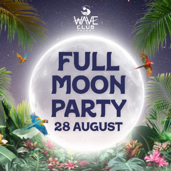 FULL MOON PARTY Wave Club Phuket